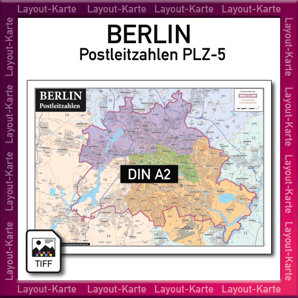 Berlin Layout-Karte Postleitzahlen PLZ 5-stellig Landkarte – DIN A2 – Druckdatei TIFF zum selber Drucken