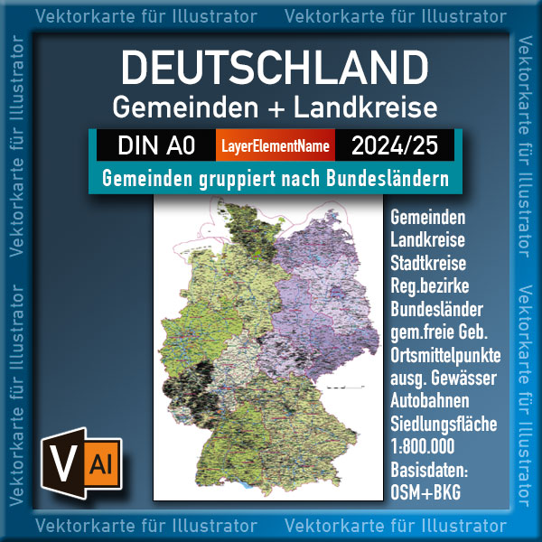 Deutschland Gemeindekarte mit Landkreisen Stadtkreisen Regierungsbezirken Autobahnen Ortsmittelpunkten Siedlungsflächen Vektorkarte (2024/25) Landkarte