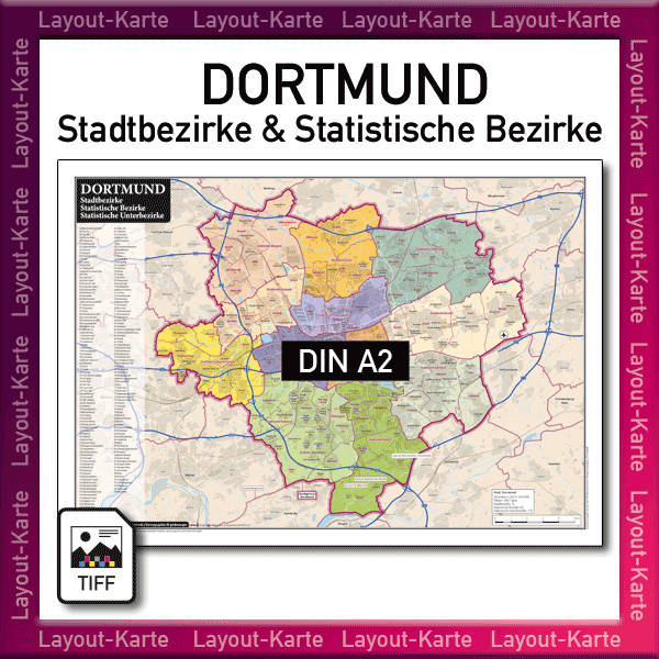Dortmund Layout-Karte Stadtbezirke Statistische Bezirke und Unterbezirke  – DIN A2 – Druckdatei TIFF zum selber Drucken