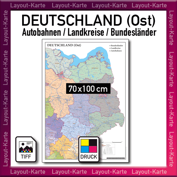 Deutschland (Ost) Layout-Karte Autobahnen Landkreise Bundesländer Landkarte – 70x100cm – Druckdatei TIFF zum selber Drucken